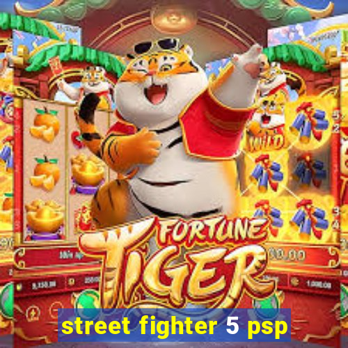 street fighter 5 psp